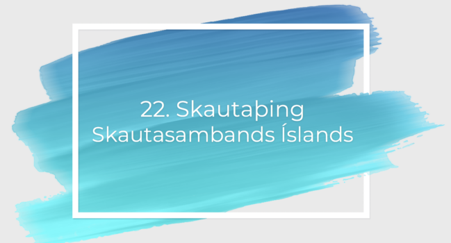 22. Skautaþing ÍSS – fundarboð